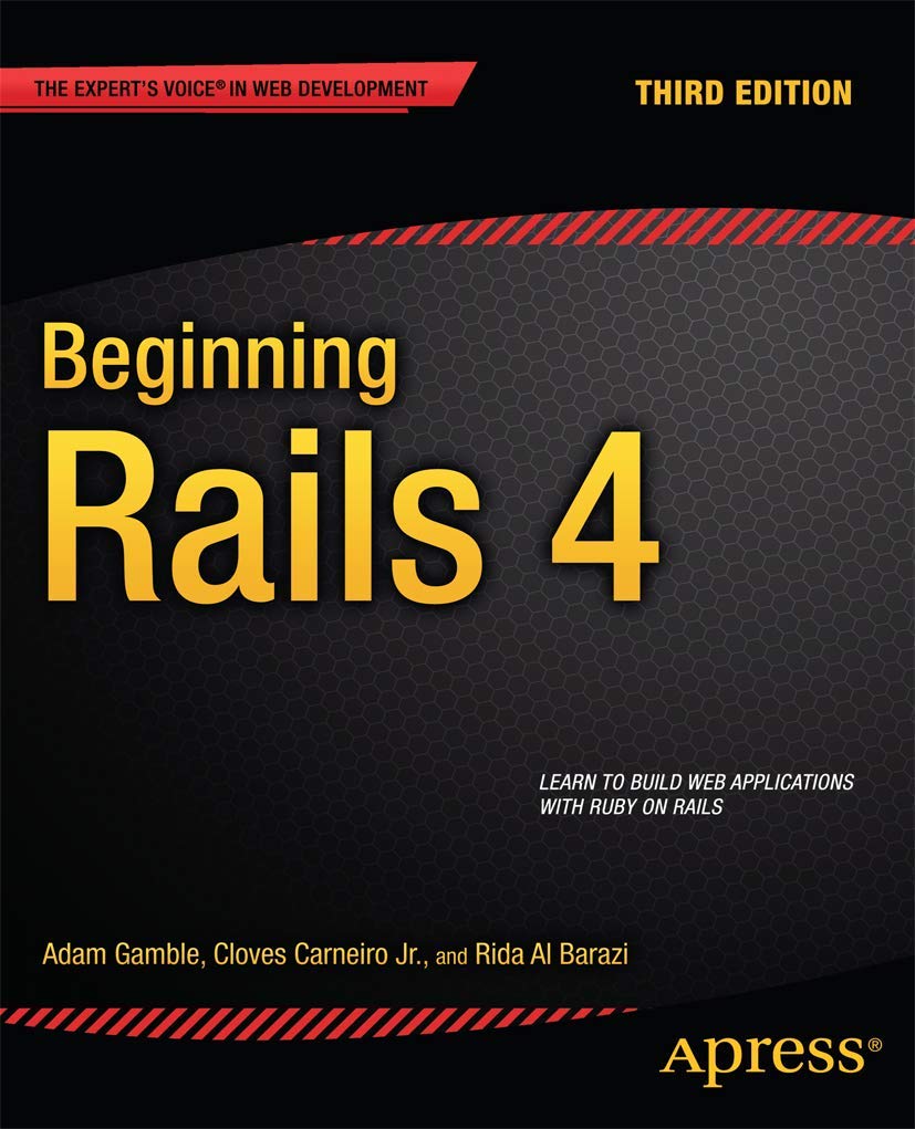 Beginning Rails 4: Third Edition (Expert's Voice in Web Development),Used