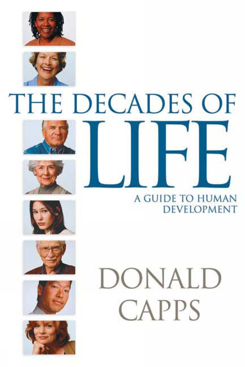 The Decades of Life: A Guide to Human Development,Used