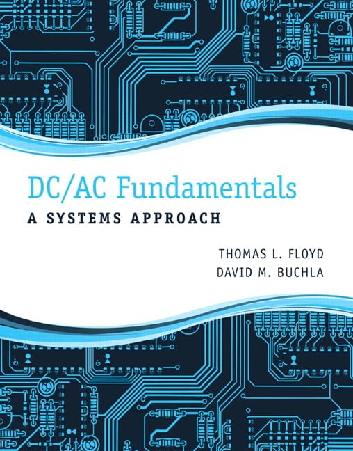 DC/AC Fundamentals: A Systems Approach,Used