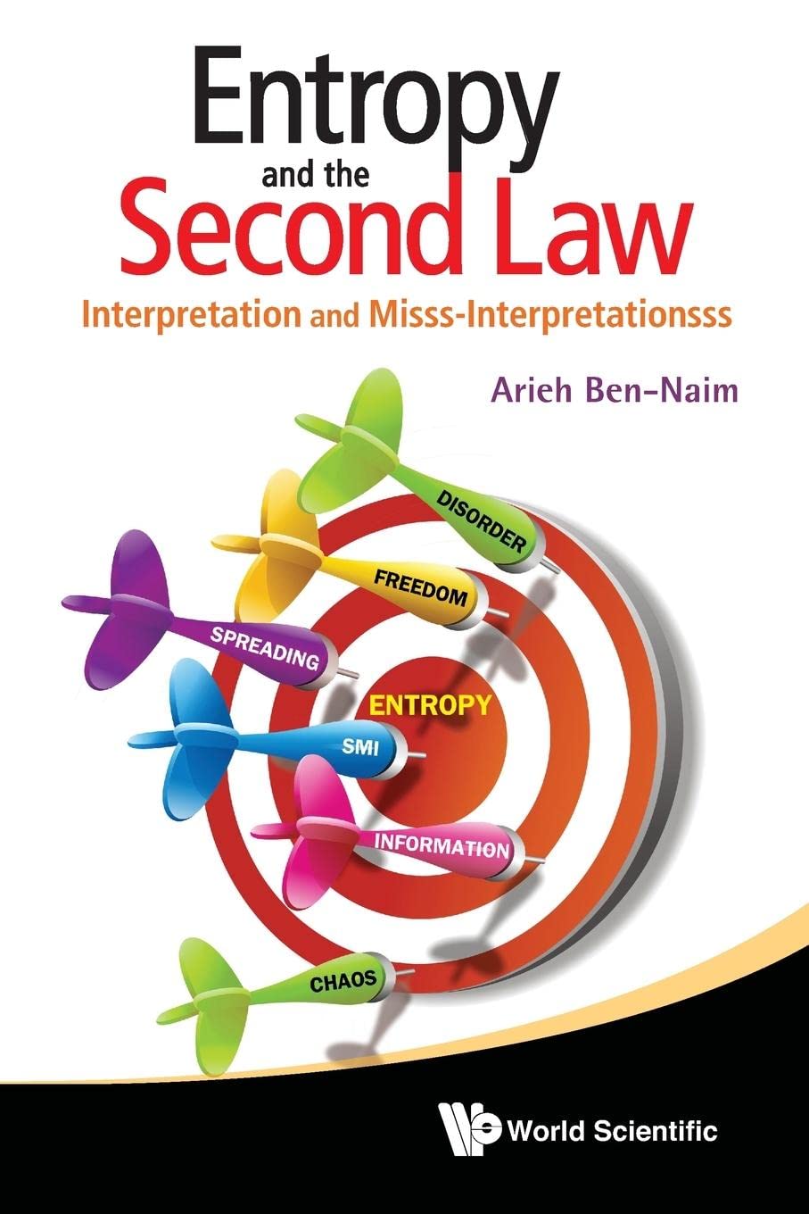 Entropy And The Second Law: Interpretation And MisssInterpretationsss,Used
