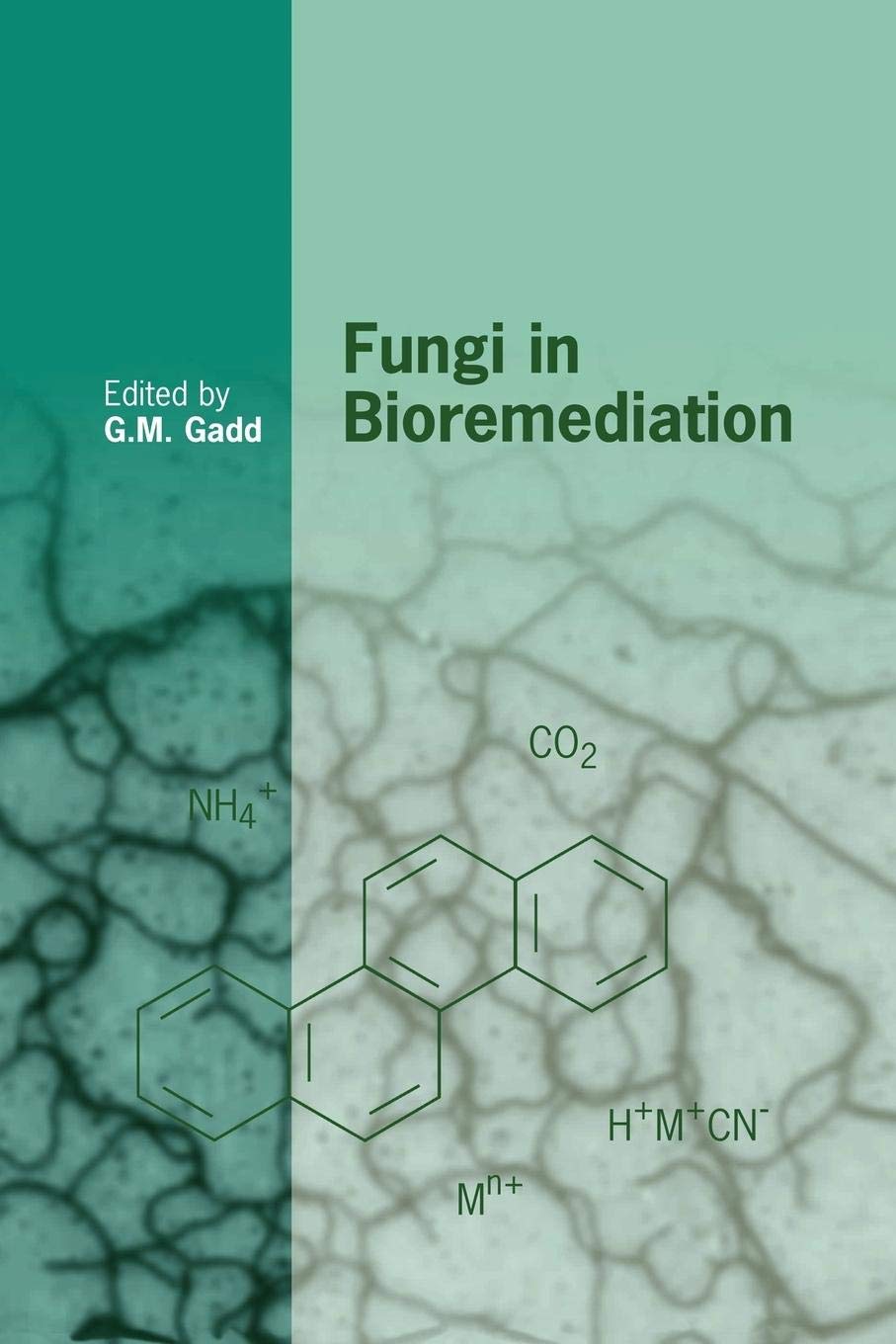 Fungi in Bioremediation (British Mycological Society Symposia, Series Number 23),Used