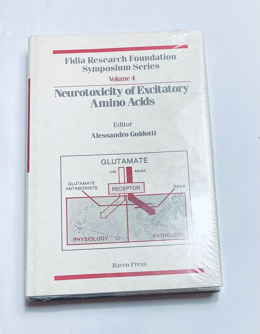 Neurotoxicity of Excitatory Amino Acids (Fidia Research Foundation Symposium Series),Used