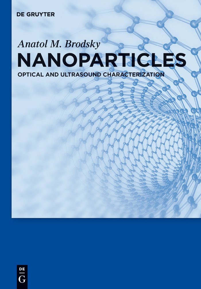Nanoparticles: Optical and Ultrasound Characterization,Used