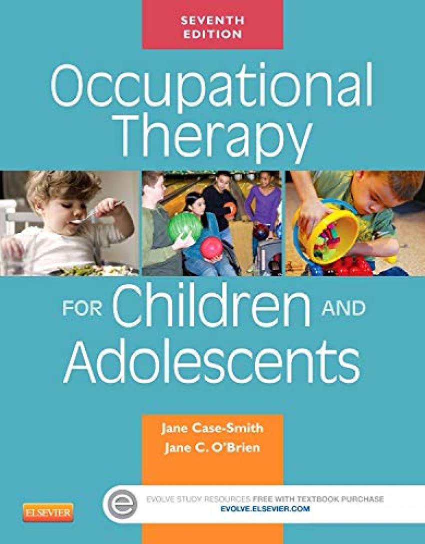Occupational Therapy For Children And Adolescents (Case Review),New