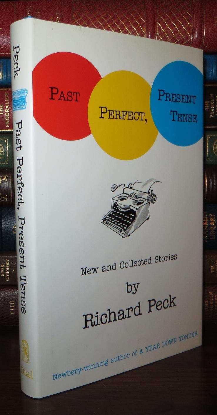 Past Perfect, Present Tense: New And Collected Stories,Used