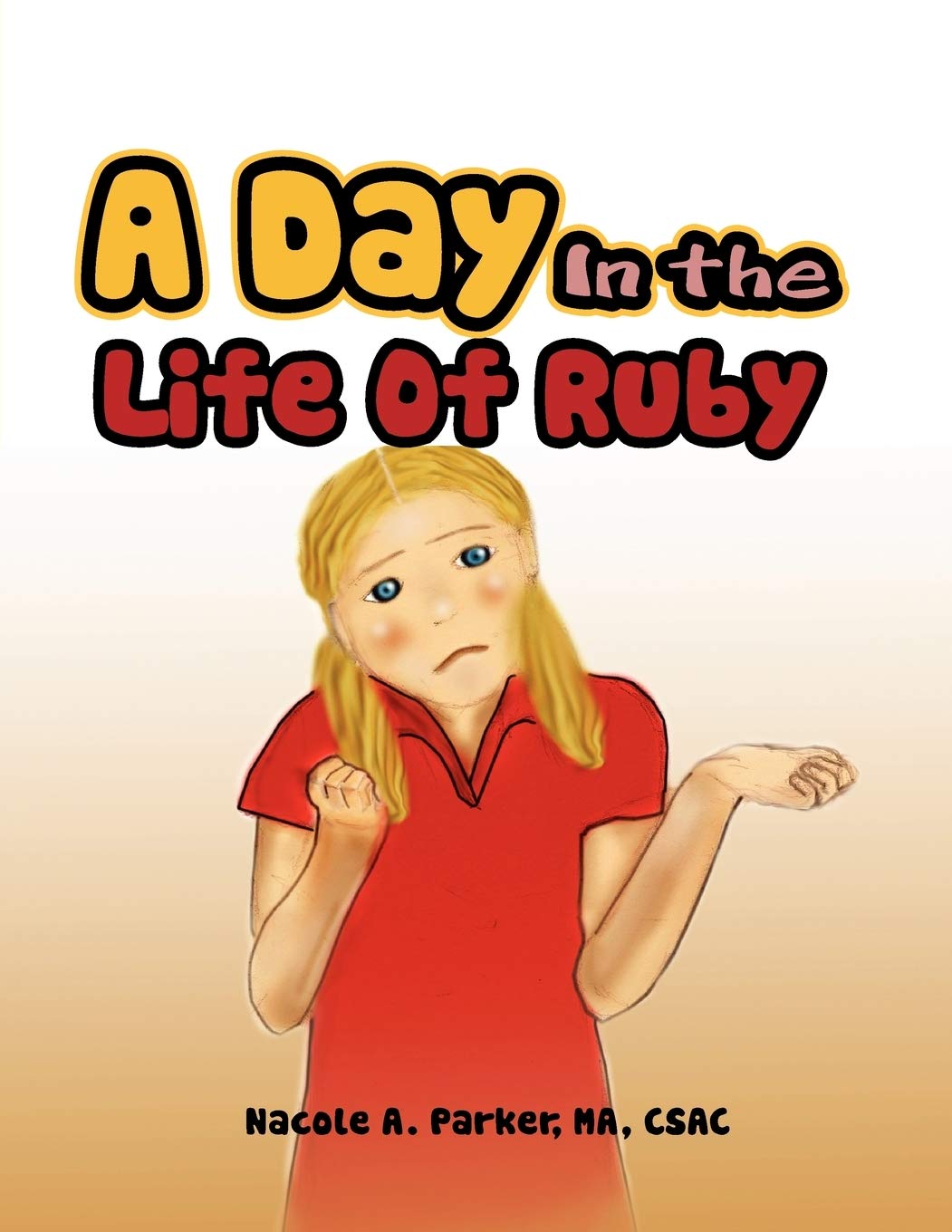 A Day in the Life of Ruby,Used
