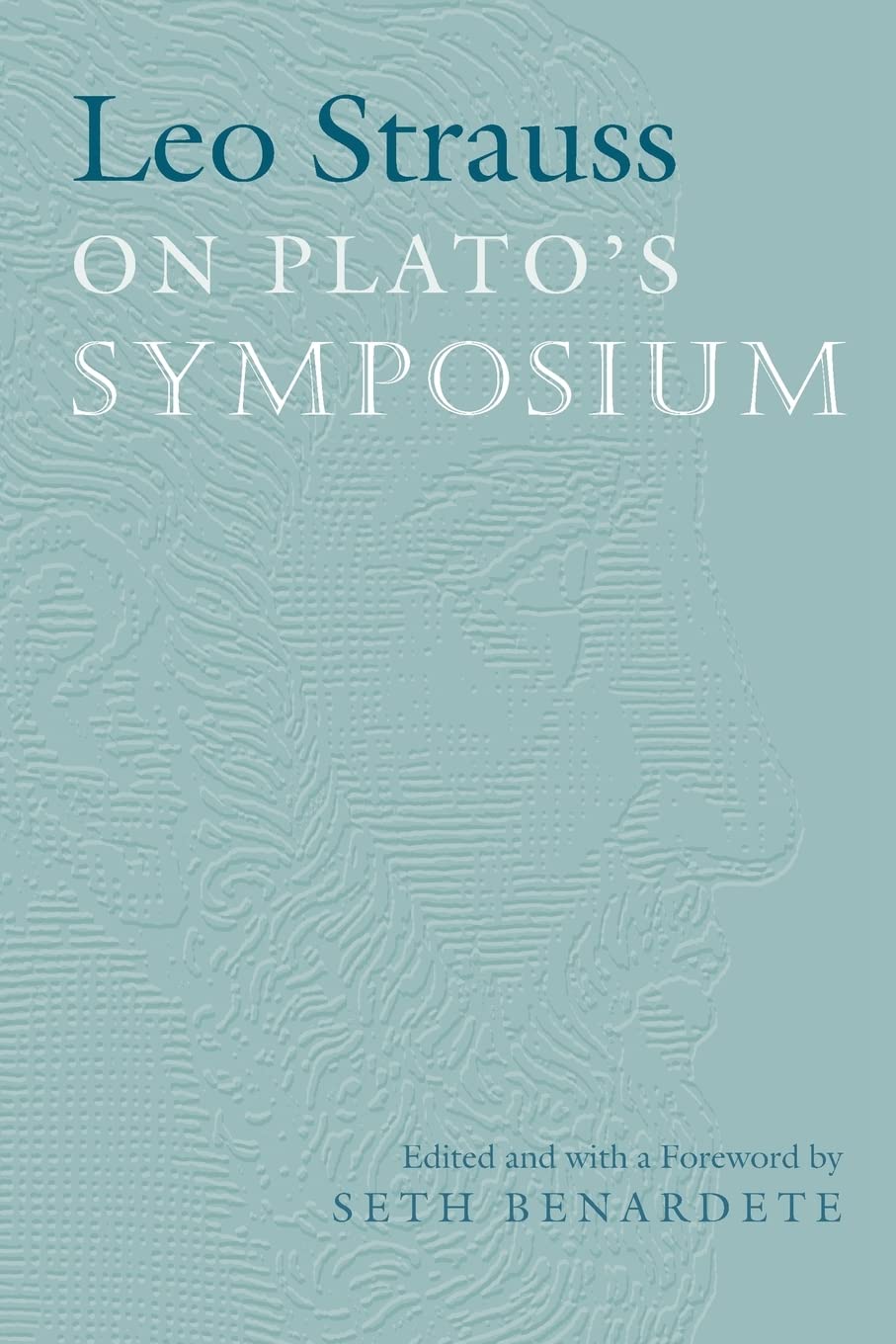 Leo Strauss On Plato's Symposium,Used