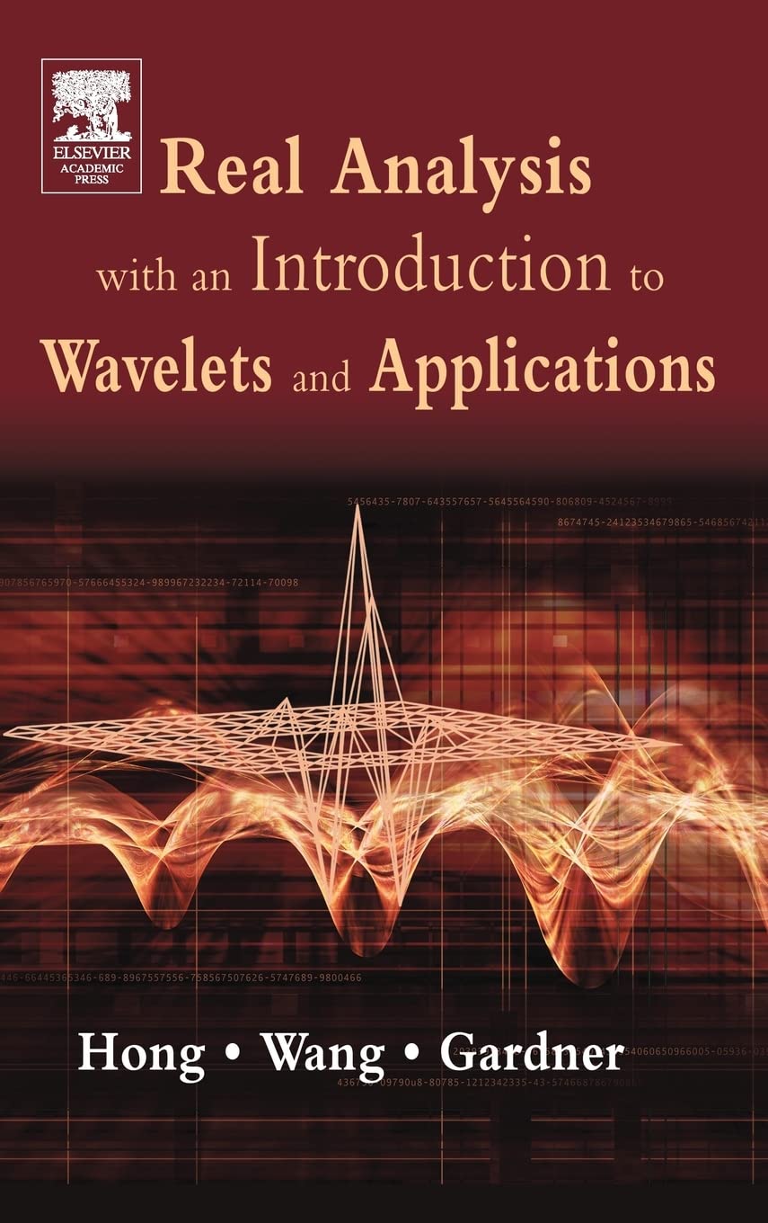Real Analysis with an Introduction to Wavelets and Applications,Used