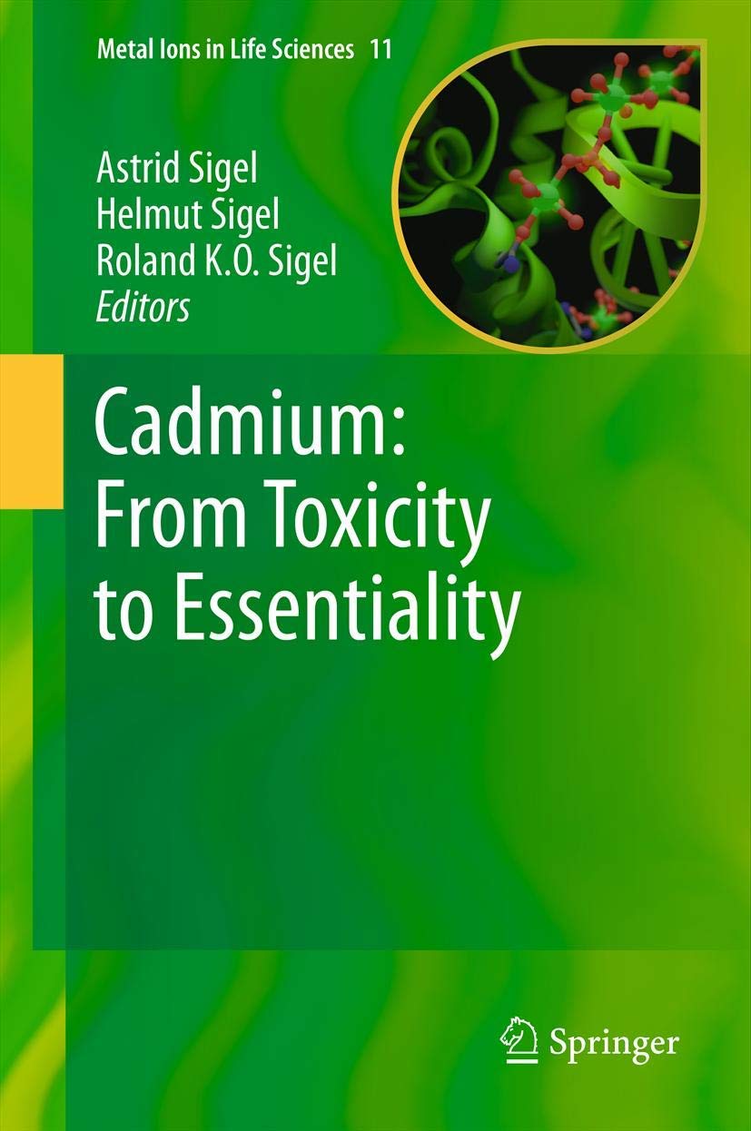 Cadmium: From Toxicity to Essentiality (Metal Ions in Life Sciences, 11),Used