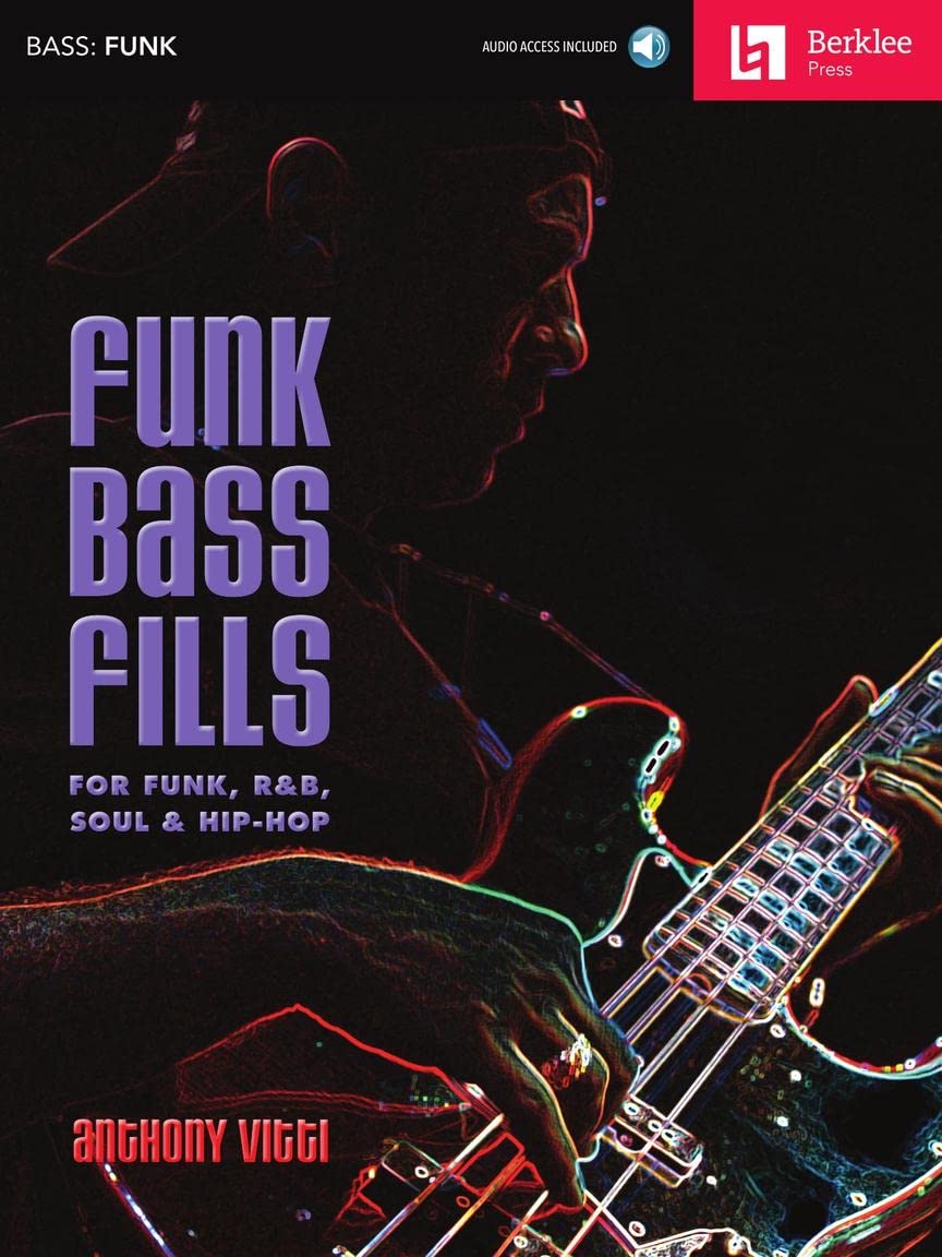 Funk Bass Fills: For Funk, R&B, Soul & HipHop,Used