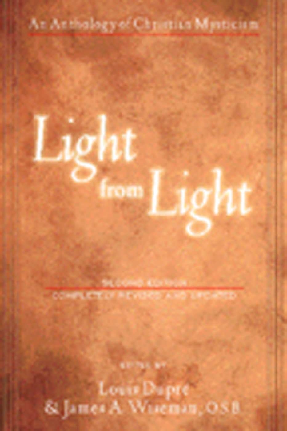 Light from Light: An Anthology of Christian Mysticism (Second Edition),Used