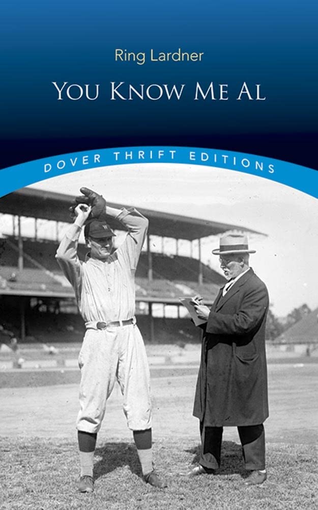 You Know Me Al (Dover Thrift Editions: Classic Novels),Used