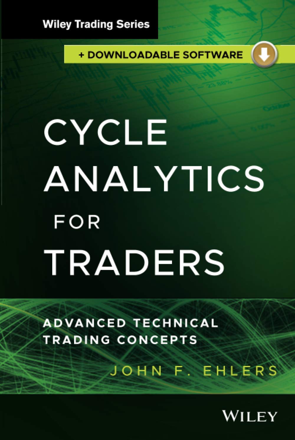 Cycle Analytics for Traders, + Downloadable Software: Advanced Technical Trading Concepts,Used