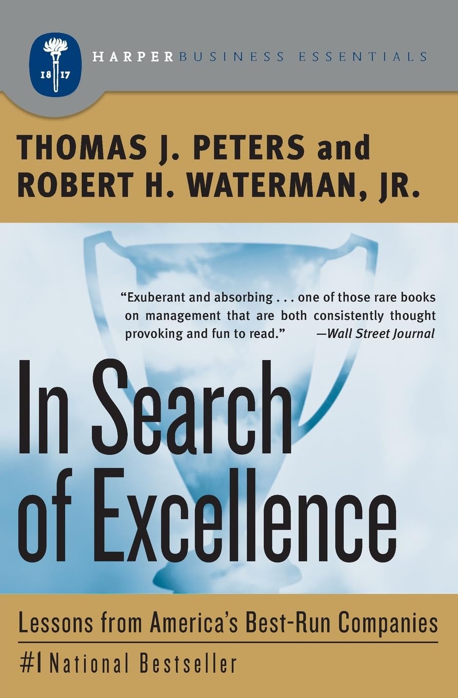 In Search of Excellence: Lessons from America's BestRun Companies,Used