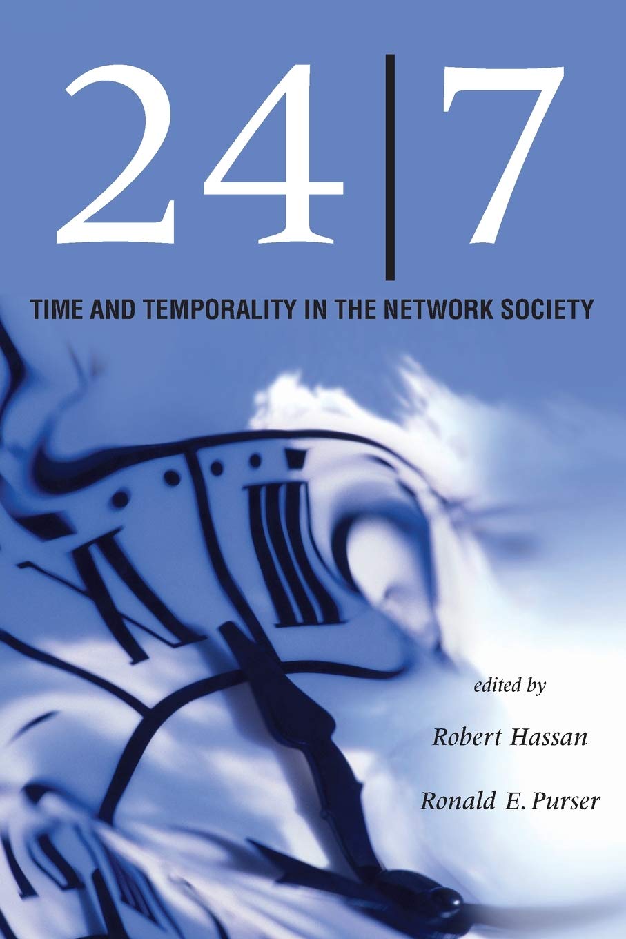 24/7: Time And Temporality In The Network Society,New