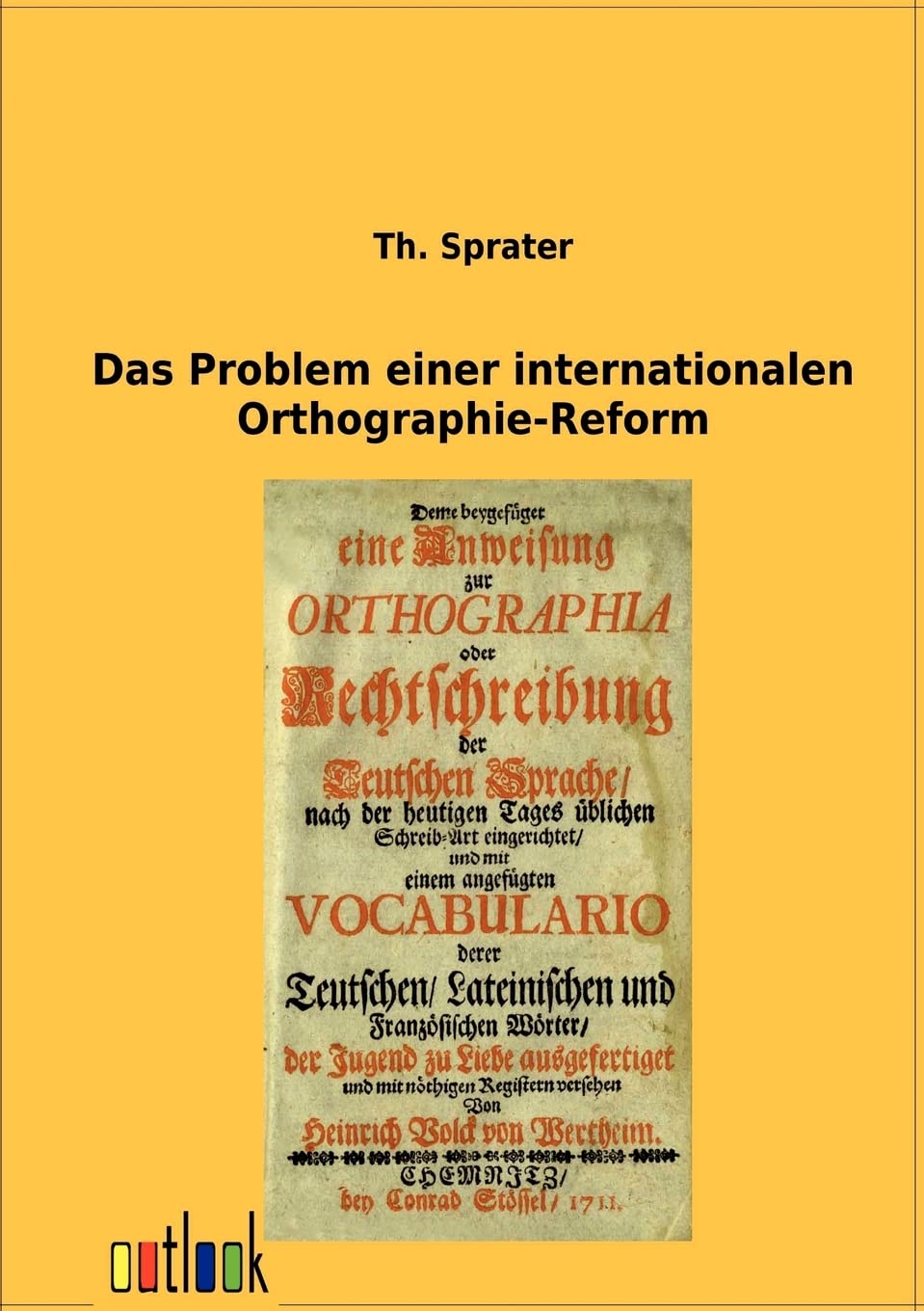 Das Problem einer internationalen OrthographieReform (German Edition),Used