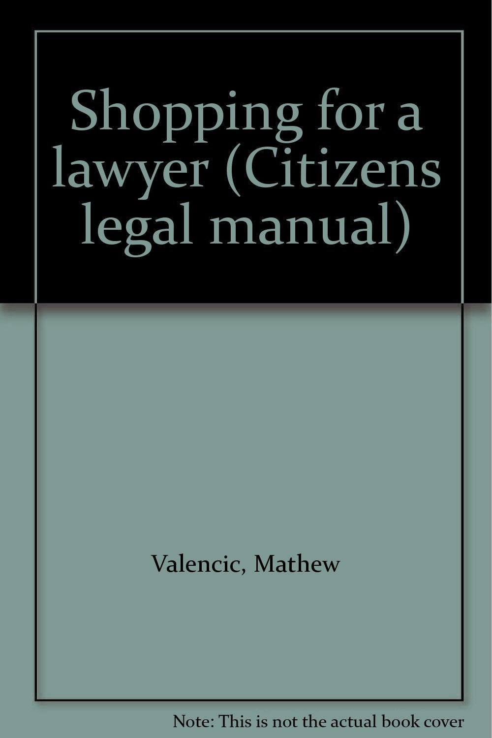 Shopping for a lawyer (Citizens legal manual),Used