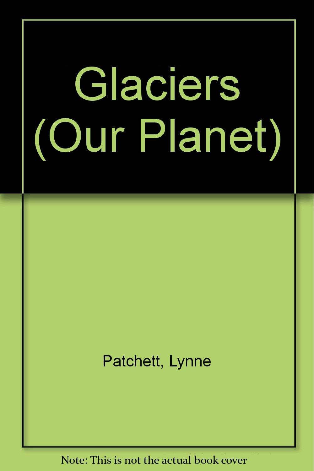 Glaciers (Our Planet),Used