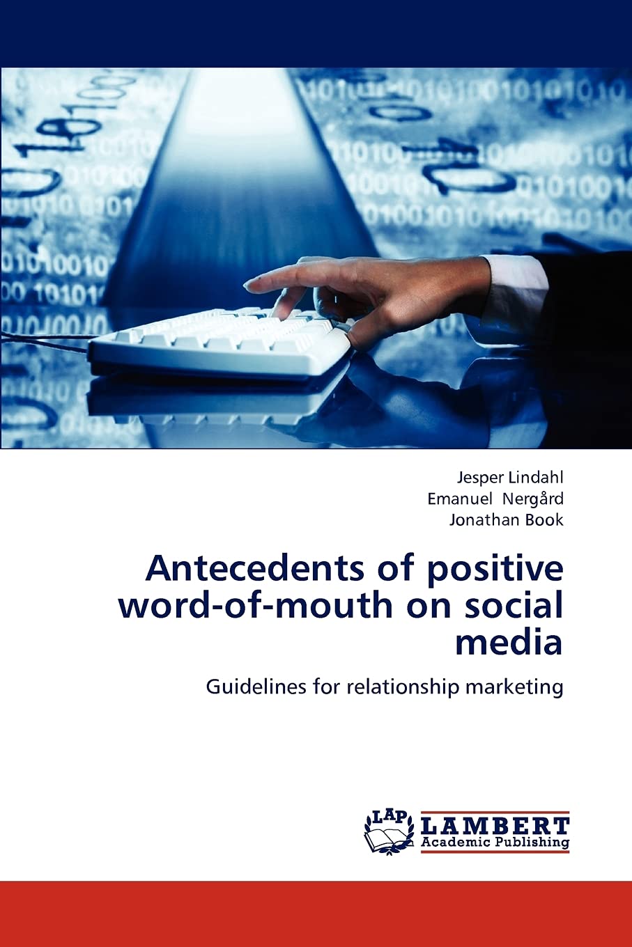 Antecedents of positive wordofmouth on social media: Guidelines for relationship marketing,Used