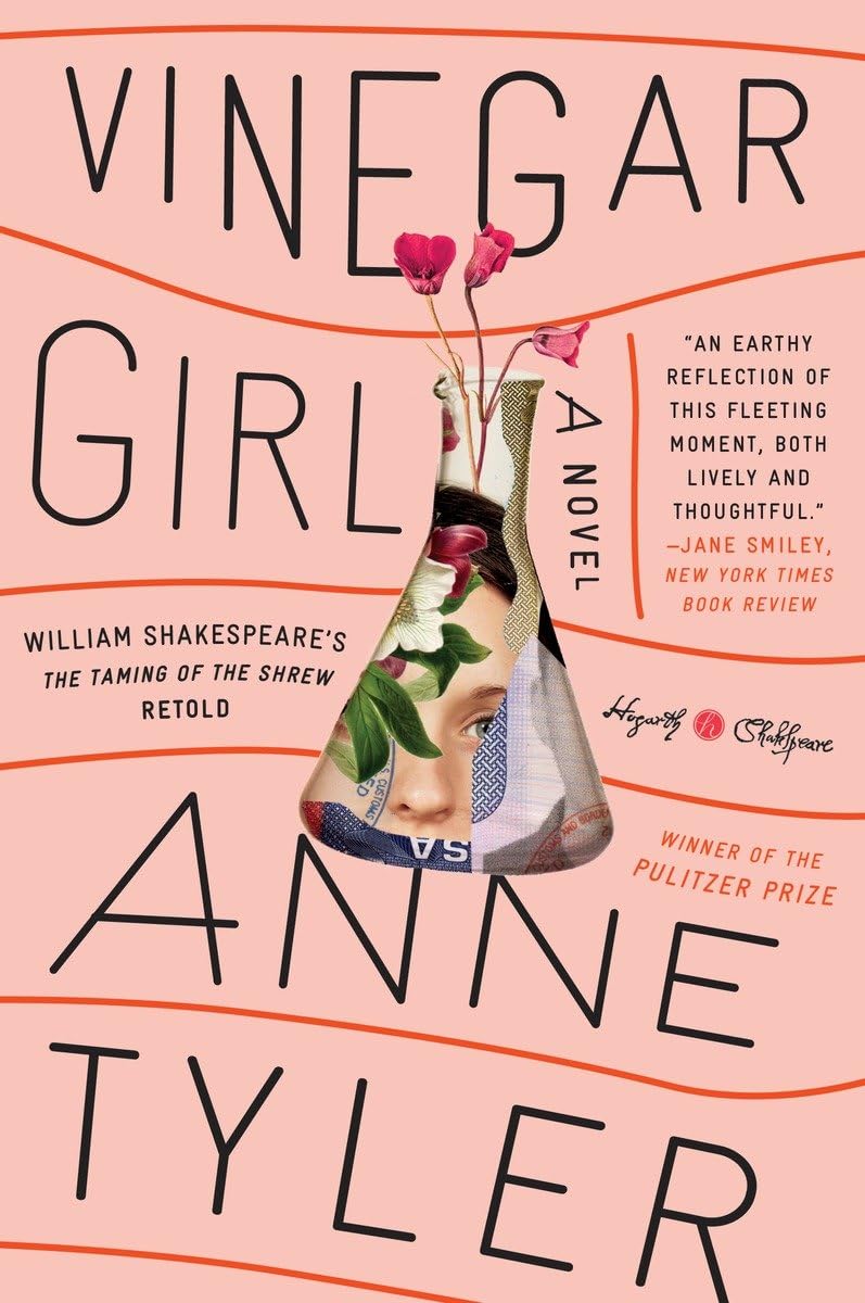 Vinegar Girl: William Shakespeare's The Taming of the Shrew Retold: A Novel (Hogarth Shakespeare),New
