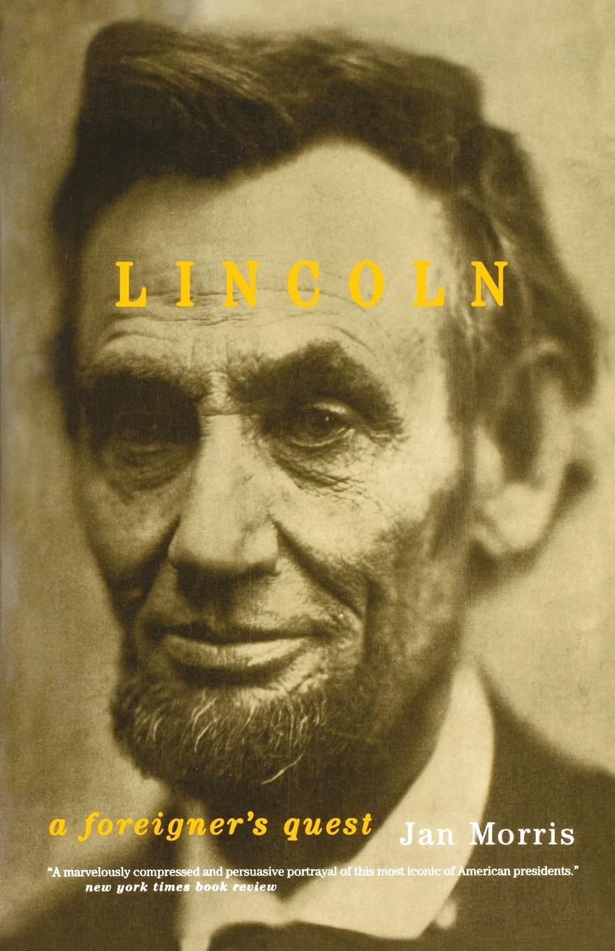 Lincoln: A Foreigner'S Quest
