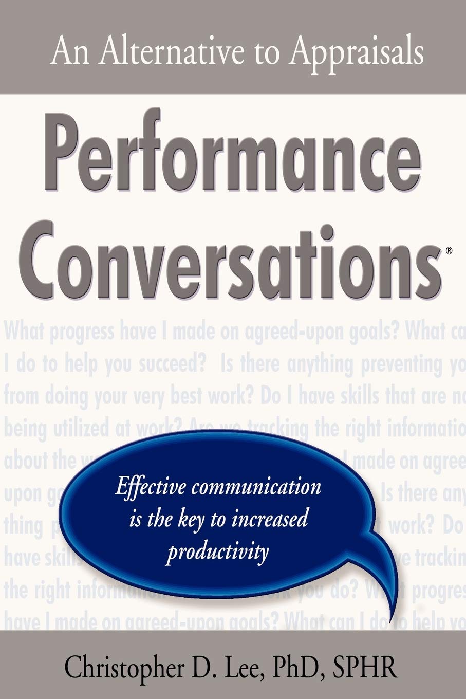 Performance Conversations: An Alternative to Appraisals,Used