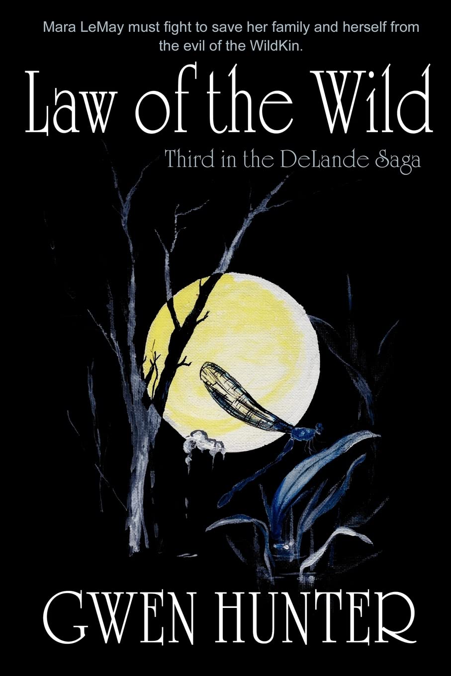 Law Of The Wild (Delande Saga)