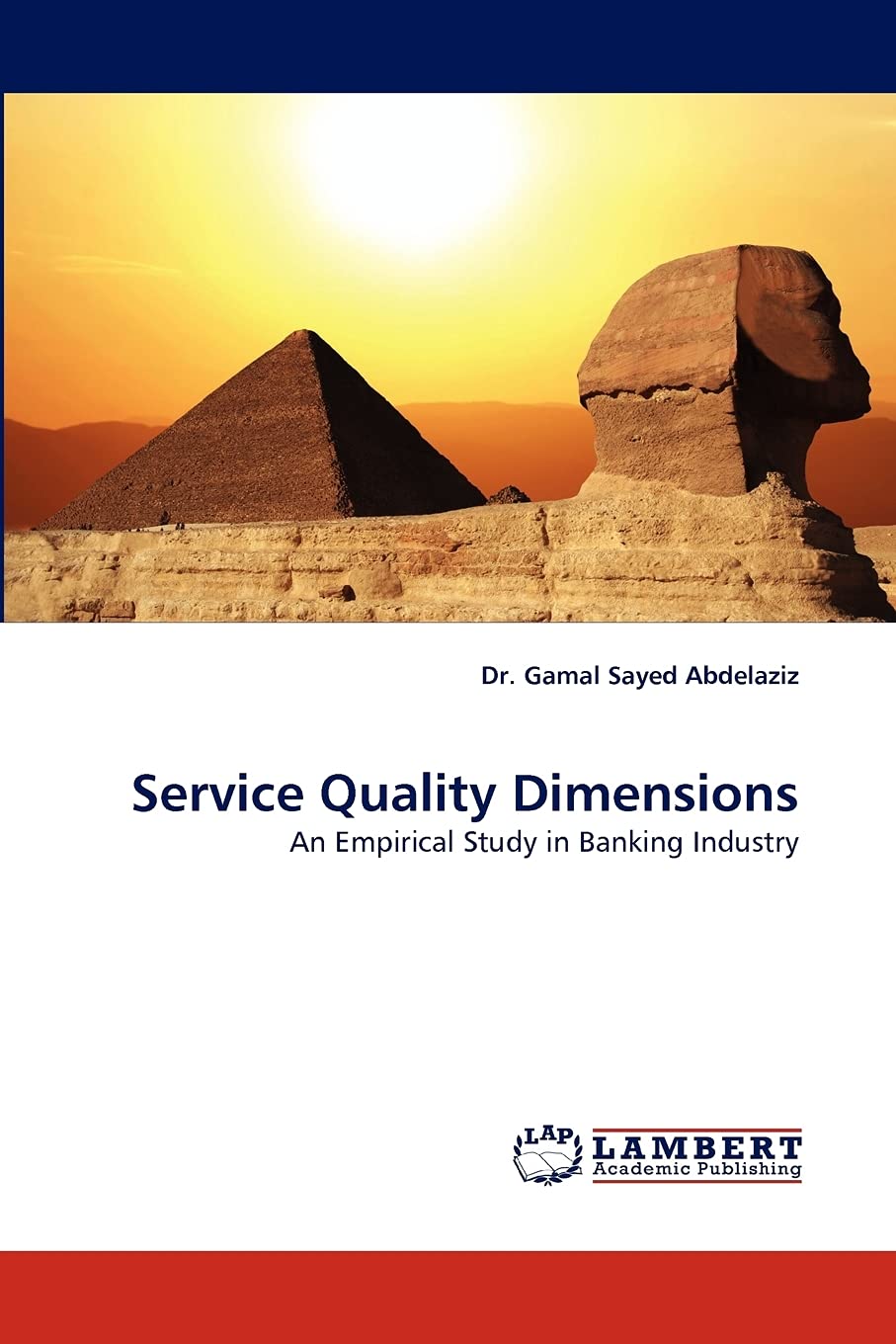 Service Quality Dimensions: An Empirical Study in Banking Industry,Used