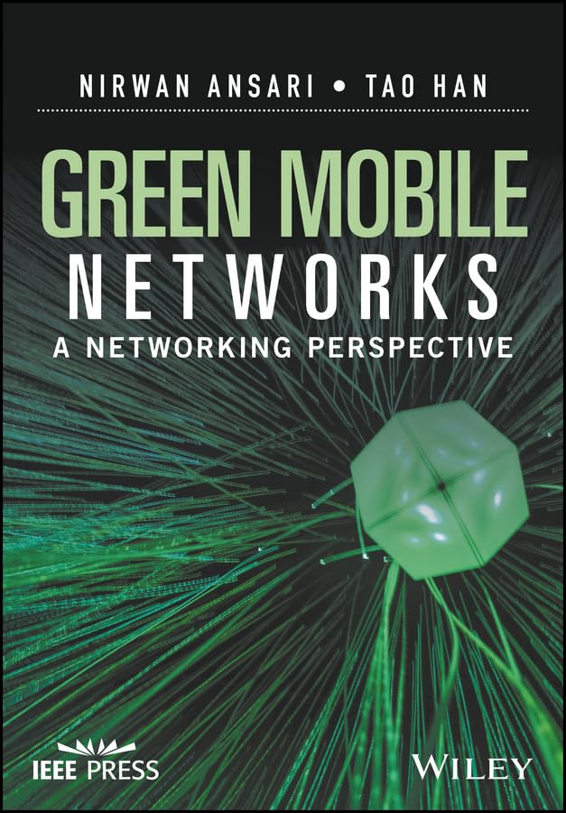 Green Mobile Networks: A Networking Perspective (IEEE Press),Used