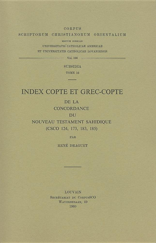 Index Copte Et GrecCopte de la Concordance Du Nouveau Testament Sahidique (Corpus Scriptorum Christianorum Orientalium),Used