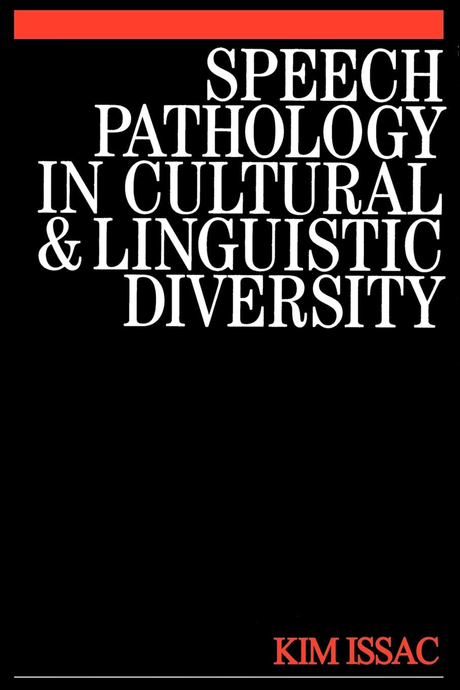 Speech Pathology in Cultural and Linguistic Diversity (Methods In Communication Disorders (Whurr)),Used