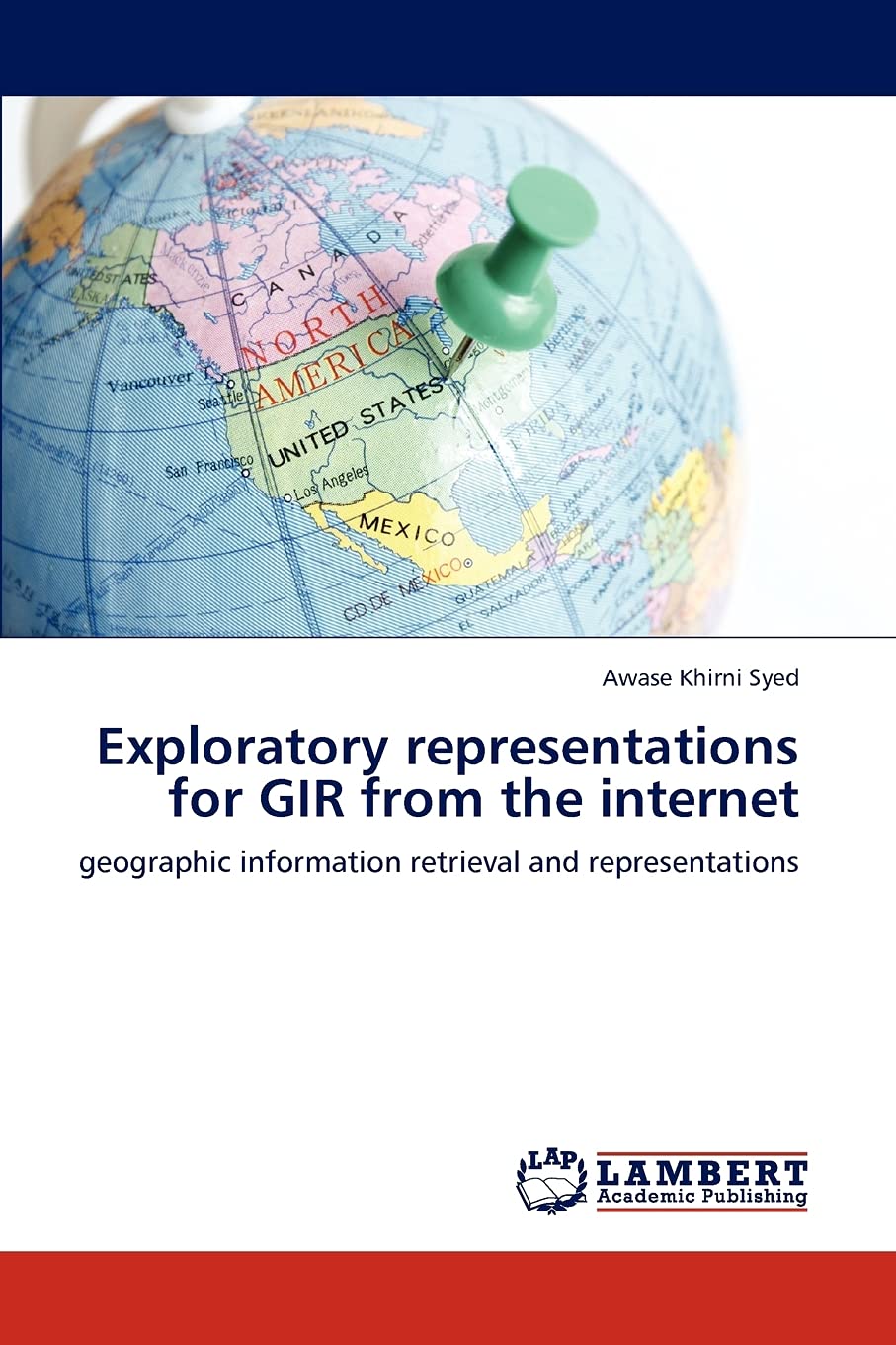 Exploratory representations for GIR from the internet: geographic information retrieval and representations,Used