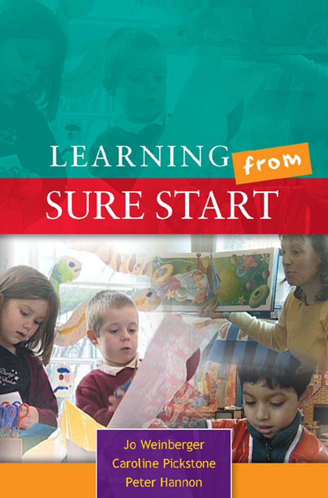 Learning from Sure Start: Working with Young Children and their Families,Used