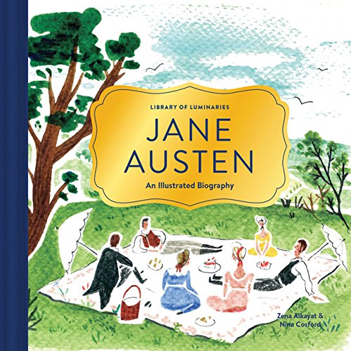 Library of Luminaries: Jane Austen: An Illustrated Biography,Used