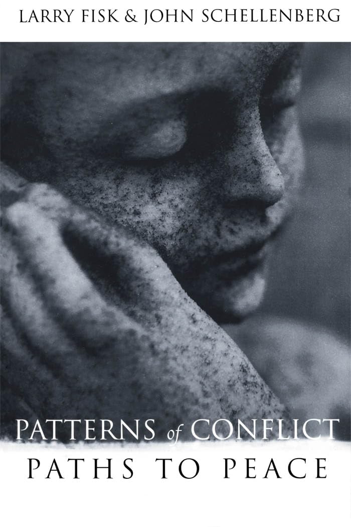 Patterns of Conflict, Paths to Peace,New