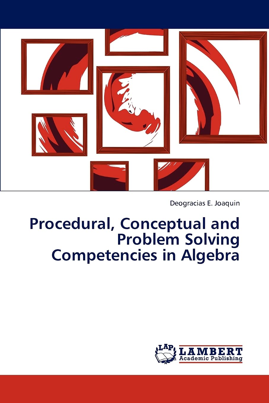 Procedural, Conceptual and Problem Solving Competencies in Algebra,Used