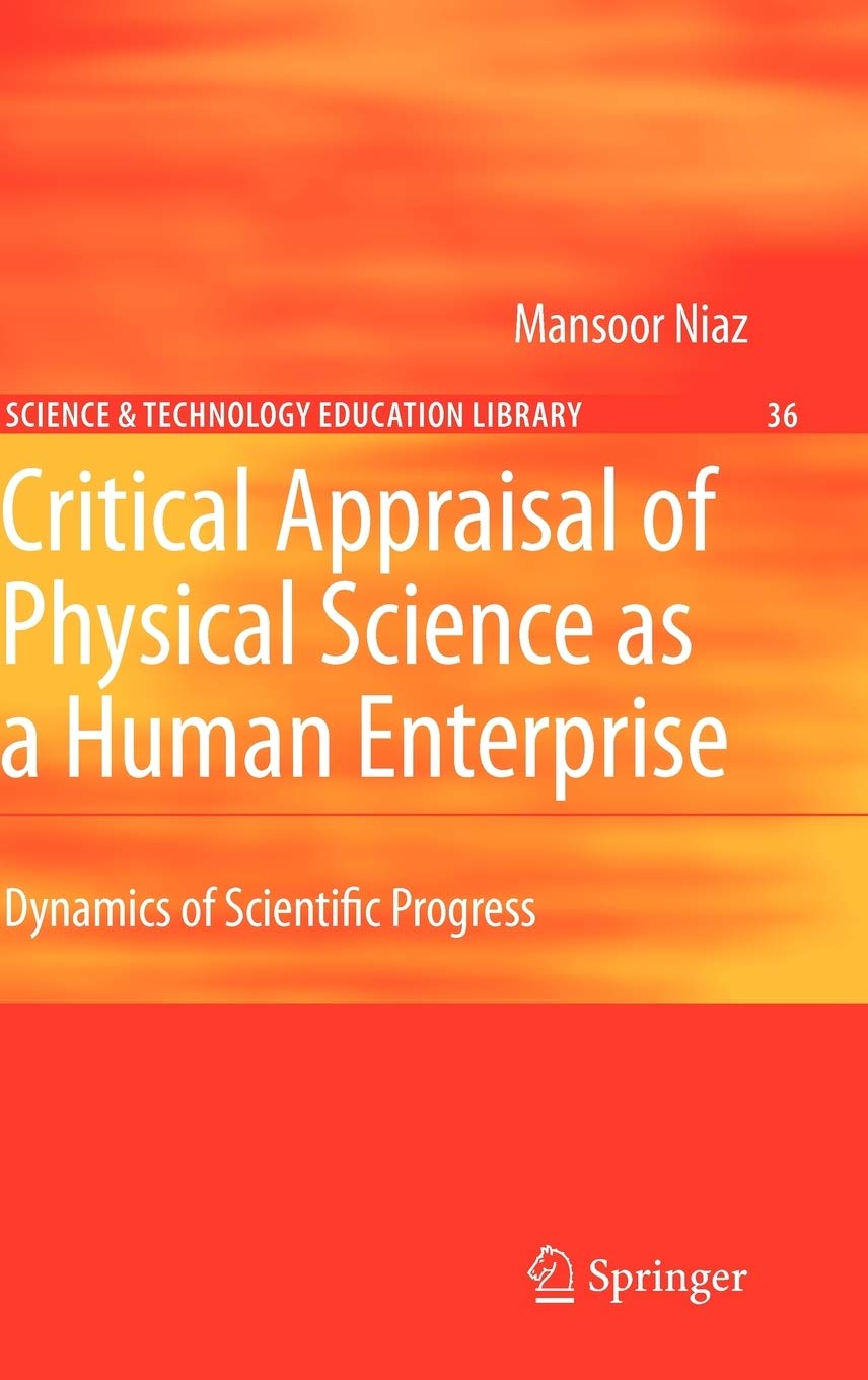 Critical Appraisal of Physical Science as a Human Enterprise (Contemporary Trends and Issues in Science Education, 36),Used