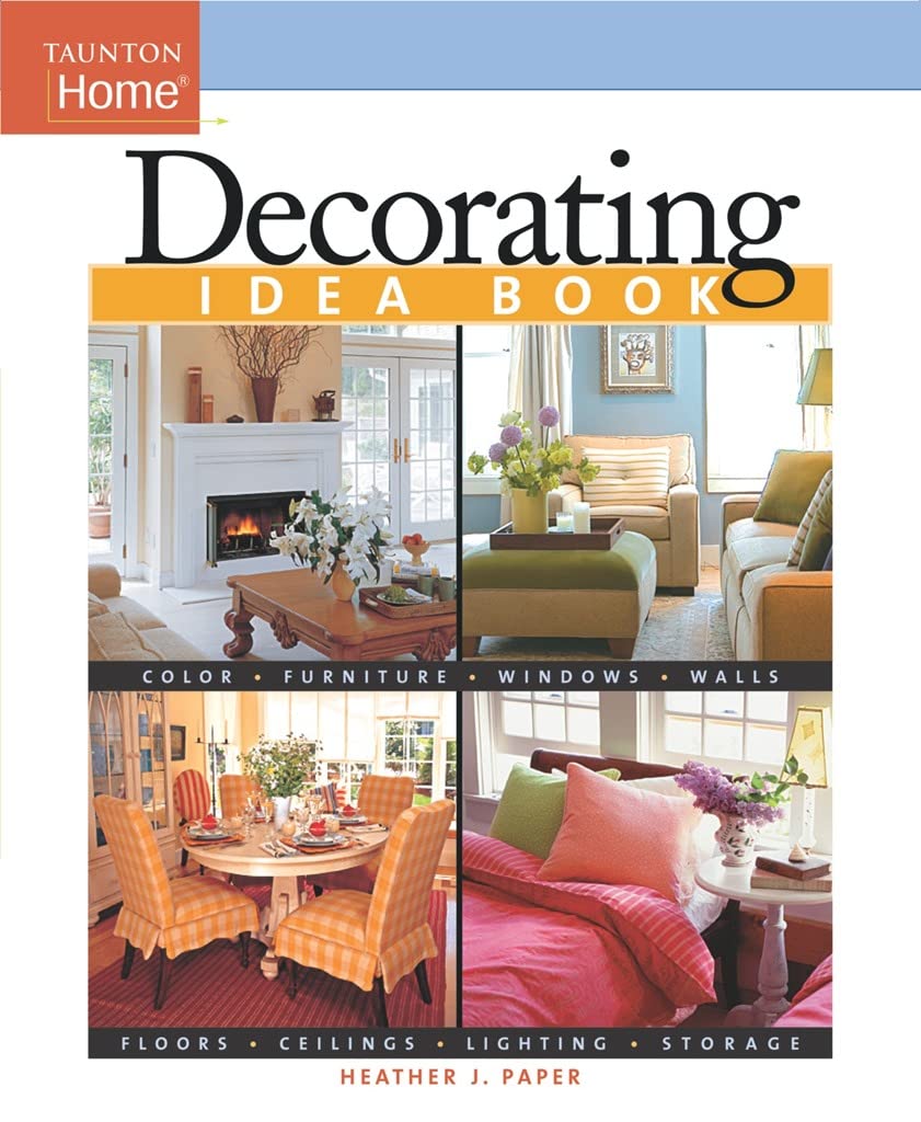 Decorating Idea Book (Taunton Home Idea Books),Used