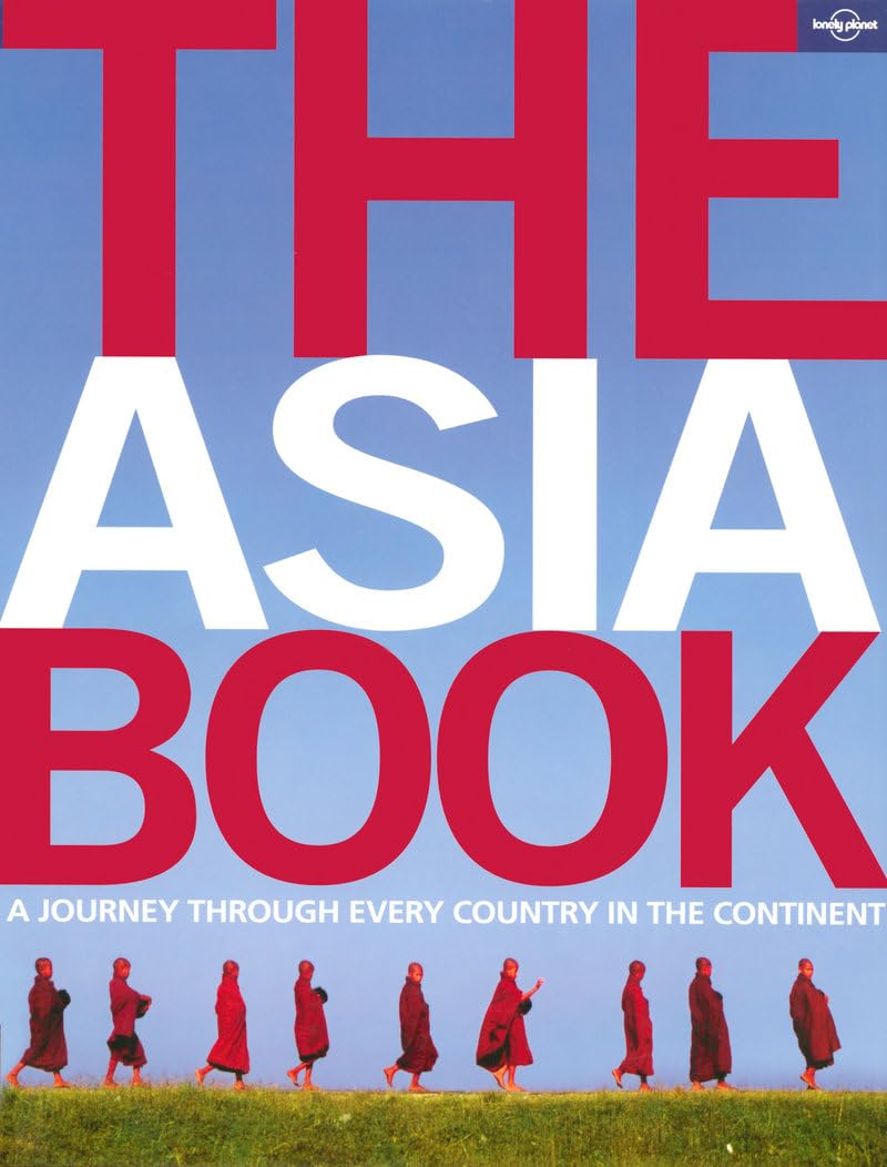 The Asia Book: A Journey Through Every Country in the Continent,New