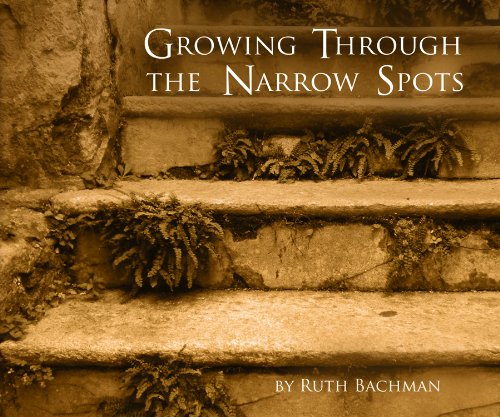Growing Through the Narrow Spots,Used
