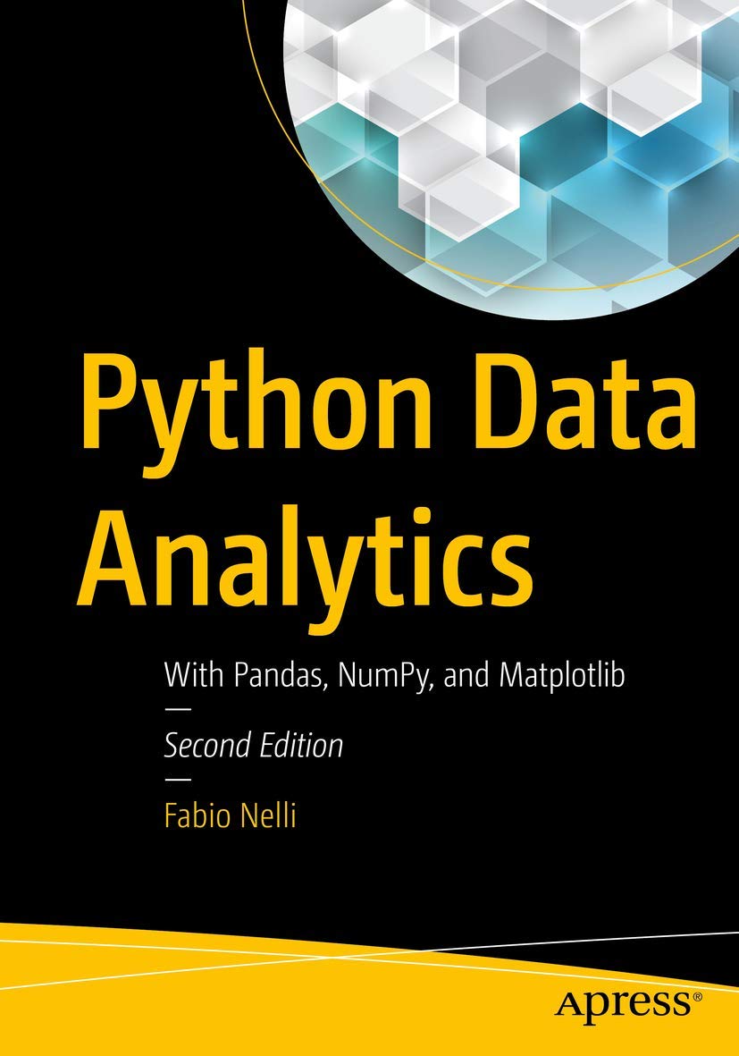 Python Data Analytics: With Pandas, Numpy, And Matplotlib