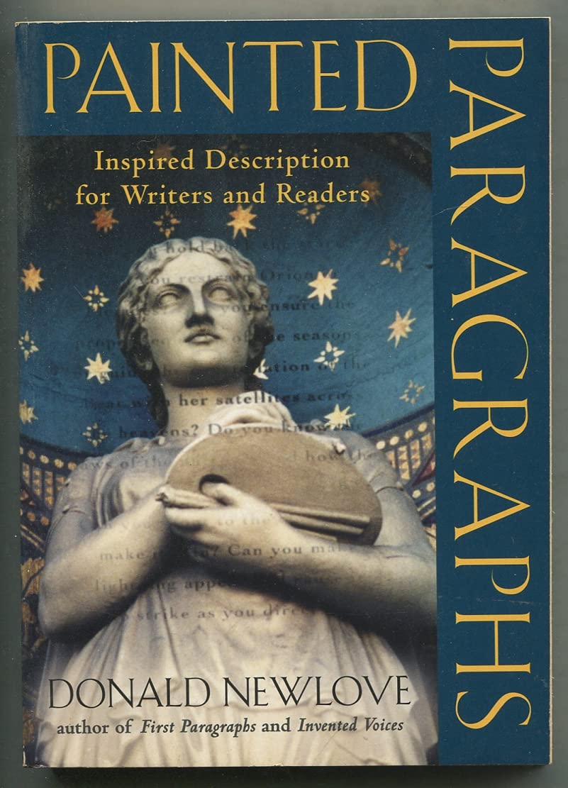 Painted Paragraphs: Inspired Description for Writers and Readers (Handbooks for the Soul),Used