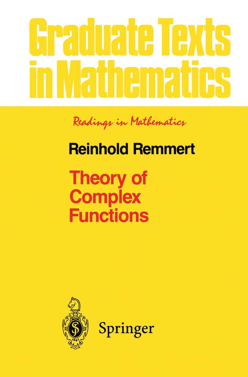 Theory of Complex Functions (Graduate Texts in Mathematics, 122),New