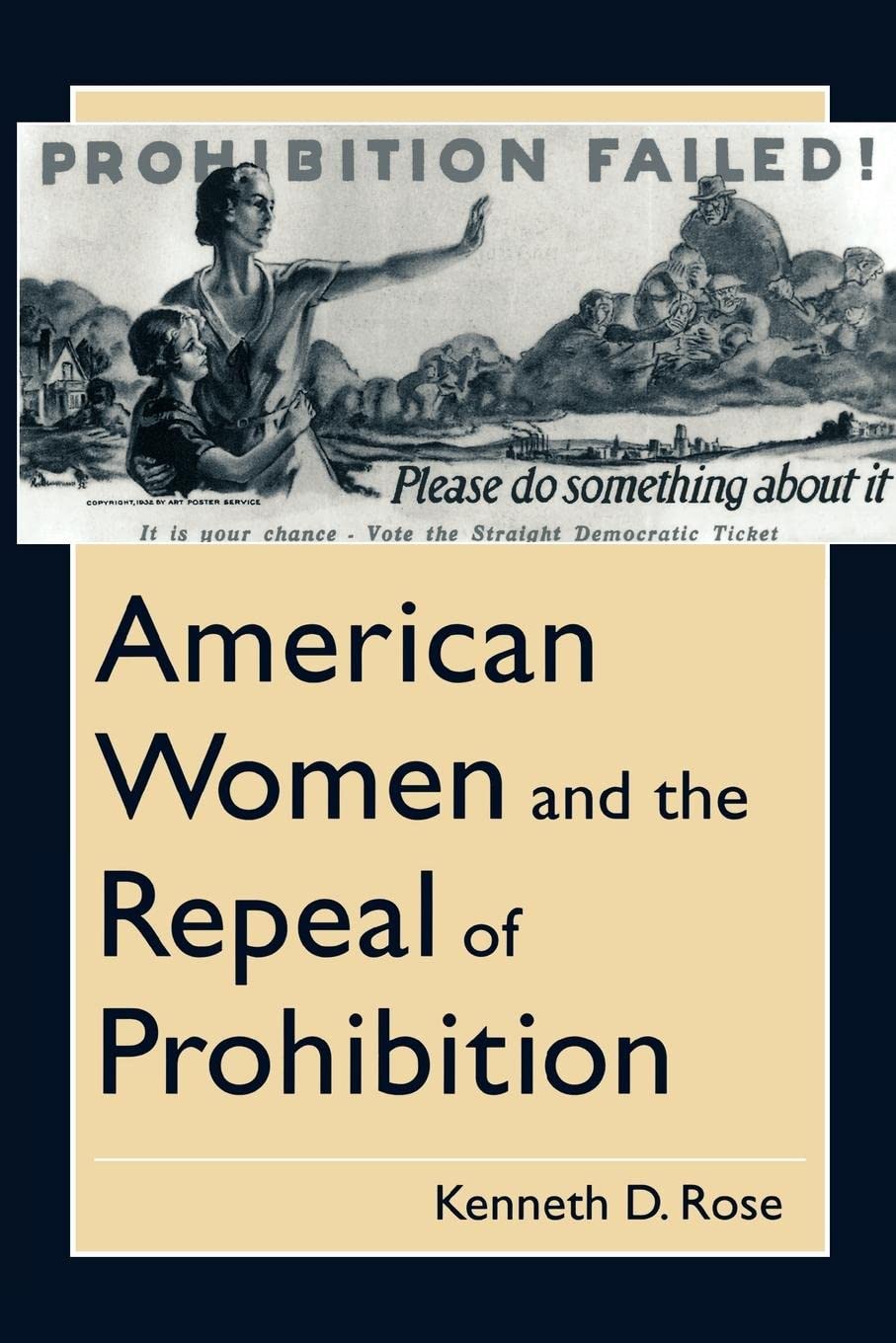 American Women And The Repeal Of Prohibition (The American Social Experience, 17),New