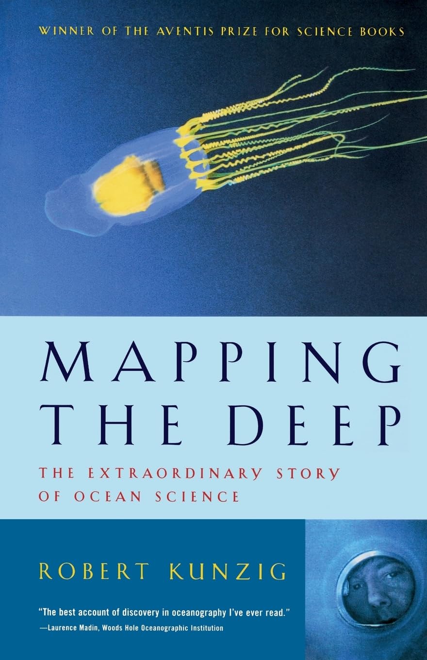 Mapping The Deep: The Extraordinary Story Of Ocean Science,New