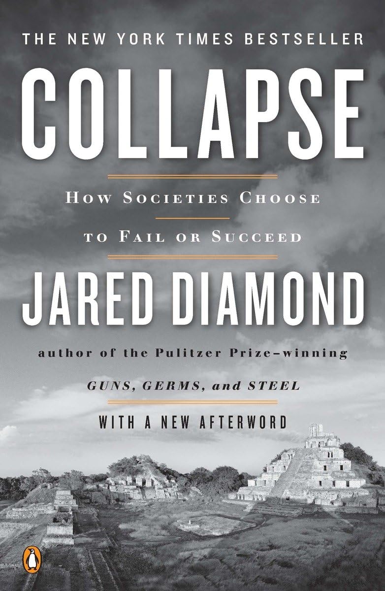 Collapse: How Societies Choose To Fail Or Succeed: Revised Edition,New