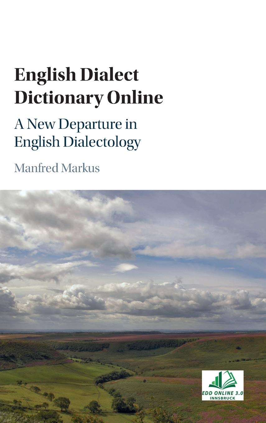 English Dialect Dictionary Online: A New Departure in English Dialectology,Used
