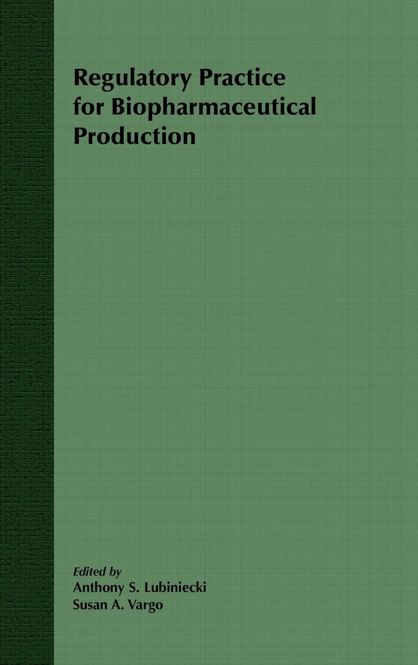 Regulatory Practice for Biopharmaceutical Production,Used