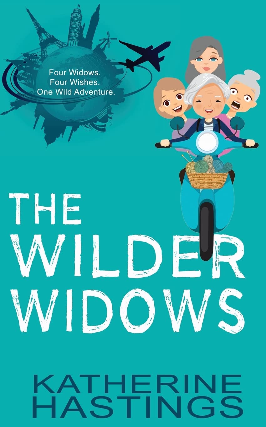 The Wilder Widows: A Hilarious and Heartwarming Adventure,Used
