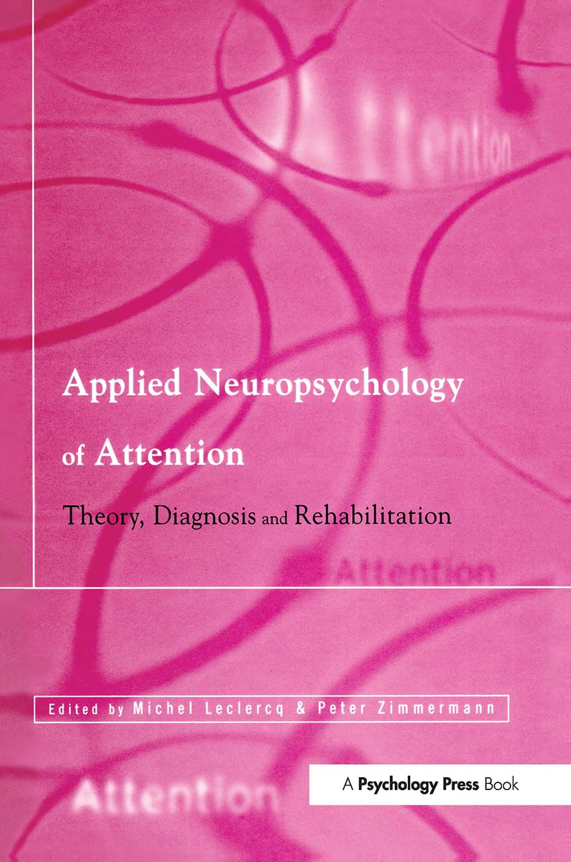 Applied Neuropsychology of Attention: Theory, Diagnosis and Rehabilitation,Used